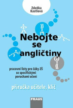 Nebojte se angličtiny Příručka učitele Klíč - Zdeňka Kastlová