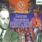 Nebojte se klasiky! 24 George Gershwin: Porgy a Bess - Gershwin George