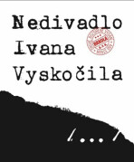 Nedivadlo Ivana Vyskočila - Přemysl Rut