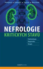 Nefrologie kritických stavů - Vladimír Teplan, ...