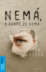 Nemá a dobře, že nemá - Edina Szvoren