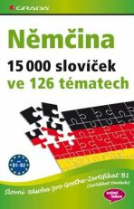 Němčina 15 000 slovíček ve 126 tématech - Monika Reimann, ...