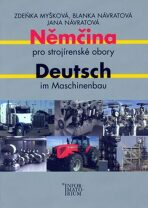 Němčina pro strojírenské obory/Deutsch im Maschinenbau - Zdeňka Myšková