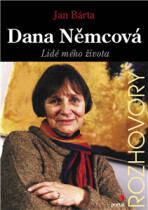 Dana Němcová Lidé mého života - Jan Bárta