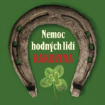 Nemoc hodných lidí - Rakovina - Petr Novotný,Miloš Pešek