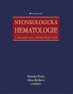 Neonkologická hematologie - Miroslav Penka,Alena Buliková