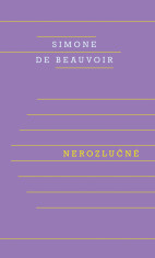 Nerozlučné - Simone de Beauvoirová