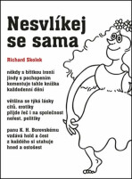 Nesvlíkej se sama - Richard Skolek