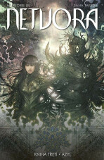 Netvora 3: Azyl - Marjorie Liu,Takeda Sana