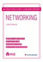Networking - Jak získat nové klienty a obchodní partnery - 