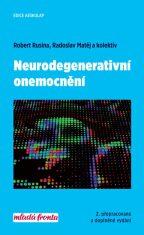 Neurodegenerativní onemocnění - Robert Rusina,Radoslav Matěj