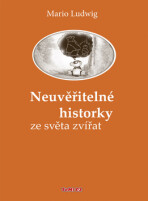 Neuvěřitelné historky - Mario Ludwig