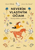 Neverím vlastným očiam - Zuzana Štelbaská