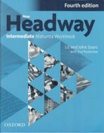 New Headway Intermediate Maturita Workbook 4th (CZEch Edition) - John Soars,Liz Soars