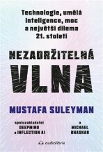 Nezadržitelná vlna - Mustafa Suleyman, ...