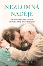 Nezlomná naděje - Abram Goldberg,Fiona Harris