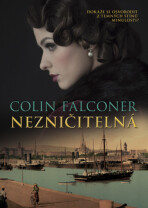 Nezničitelná - Colin Falconer