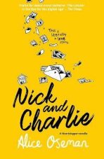 Nick and Charlie (A Solitaire novella) - Alice Osemanová