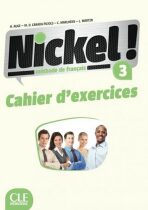 Nickel! 3: Cahier d´exercices - Helene Auge