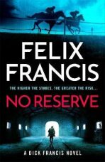 No Reserve (Defekt) - Felix Francis