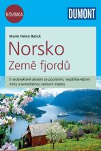 Norsko Země fjordů - Průvodce se samostatnou cestovní mapou - 