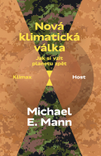 Nová klimatická válka - Michael E. Mann