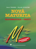 Nová maturita Matematika - Testy - Pavol Černek, ...