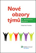 Nové obzory týmů - R. Meredith Belbin