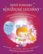 Nové pohádky kouzelné lucerny - Příběhy pro rozvíjení dětské důvěry, tvořivosti a vnitřního klidu + CDmp3 - Joyce Dunbar, Kate Petty, ...