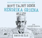 Nový tajný deník Hendrika Groena, 85 let - Hendrik Groen,Jaromír Meduna