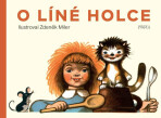 O líné holce - Zdeněk Miler,Ludvík Emil