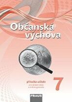 Občanská výchova 7 pro ZŠ a víceletá gymnázia - Příručka učitele - Dagmar Janošková
