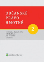 Občanské právo hmotné 2 - Jan Dvořák, Jiří Švestka, ...