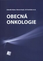 Obecná onkologie - Zdeněk Adam, ...