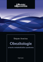 Obezitologie a teorie metabol. syndromu - Štěpán Svačina