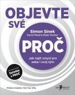 Objevte své proč - Simon Sinek