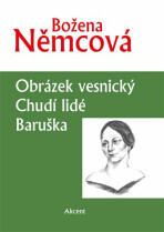 Obrázek vesnický, Chudí lidé, Baruška - Božena Němcová