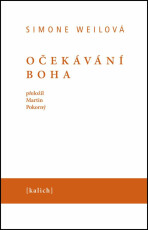 Očekávání Boha - Simone Weilová