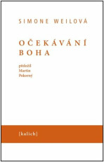 Očekávání Boha - Simone Weilová