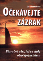 Očekávejte zázrak - Dan Wakefield