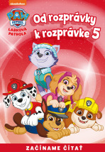 Od rozprávky k rozprávke – Labková patrola 5 - 