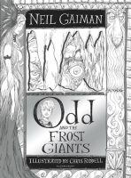 Odd and the Frost Giant - Neil Gaiman,Chris Riddell