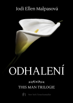 Odhalení – This Man 1 - Jodi Ellen Malpasová