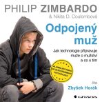 Odpojený muž - Philip G. Zimbardo, ...