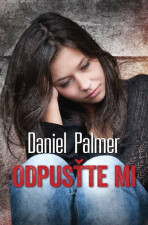 Odpusťte mi - Daniel Palmer