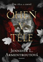 Oheň v těle - Jennifer L. Armentrout