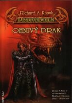 Ohnivý drak - Richard A. Knaak, ...