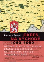 Okres na východě 1960 - 1989 - Prokop Tomek