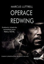 Operace Redwing - Marcus Luttrell