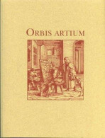 Orbis artium - K jubileu Lubomíra Slavíčka - Jiří Kroupa, ...